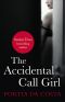 [Accidental 01] • The Accidental Call Girl